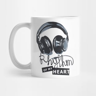 Rhythm of my Heart Mug